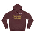 and I found my smile again reinventing my style to win Hoodie - Gold on Burgundy