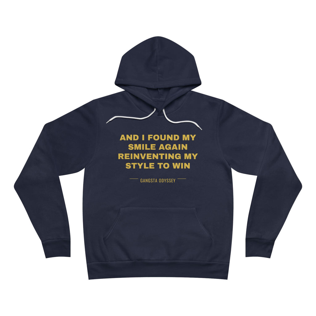 and I found my smile again reinventing my style to win Hoodie - Gold on Navy