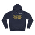 and I found my smile again reinventing my style to win Hoodie - Gold on Navy