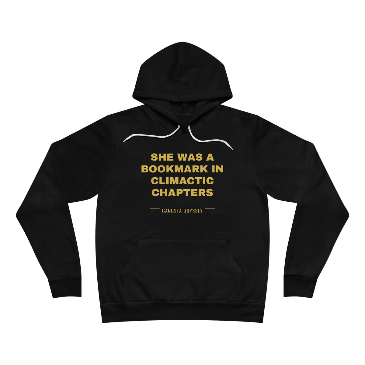 she was a bookmark in climactic chapters Hoodie - Gold on Black