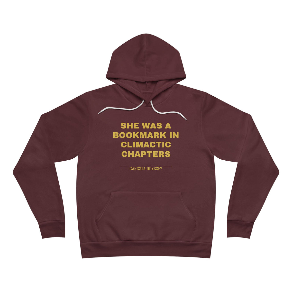 she was a bookmark in climactic chapters Hoodie - Gold on Burgundy