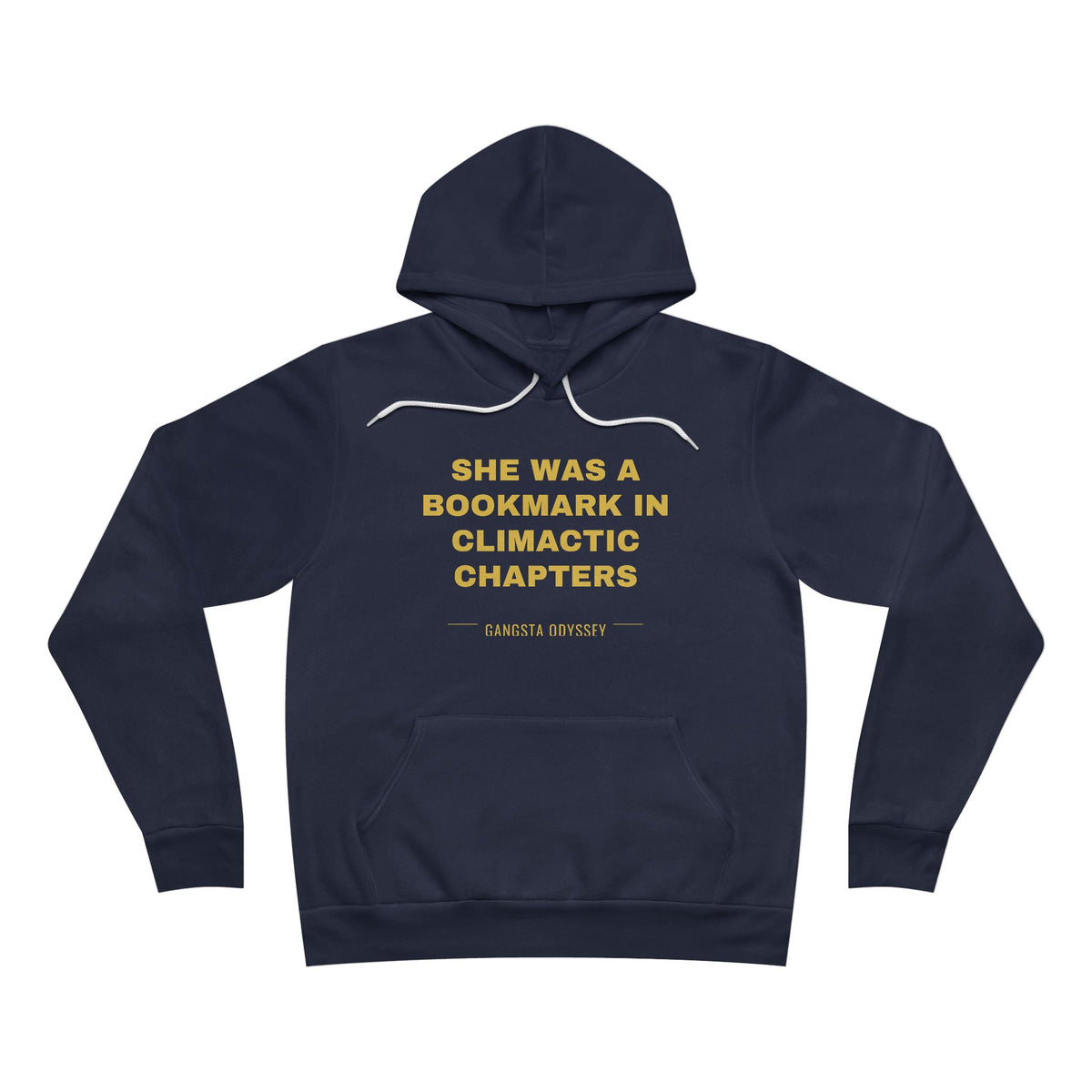 she was a bookmark in climactic chapters Hoodie - Gold on Navy