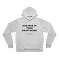 God was in your craftwork Hoodie - Black on White