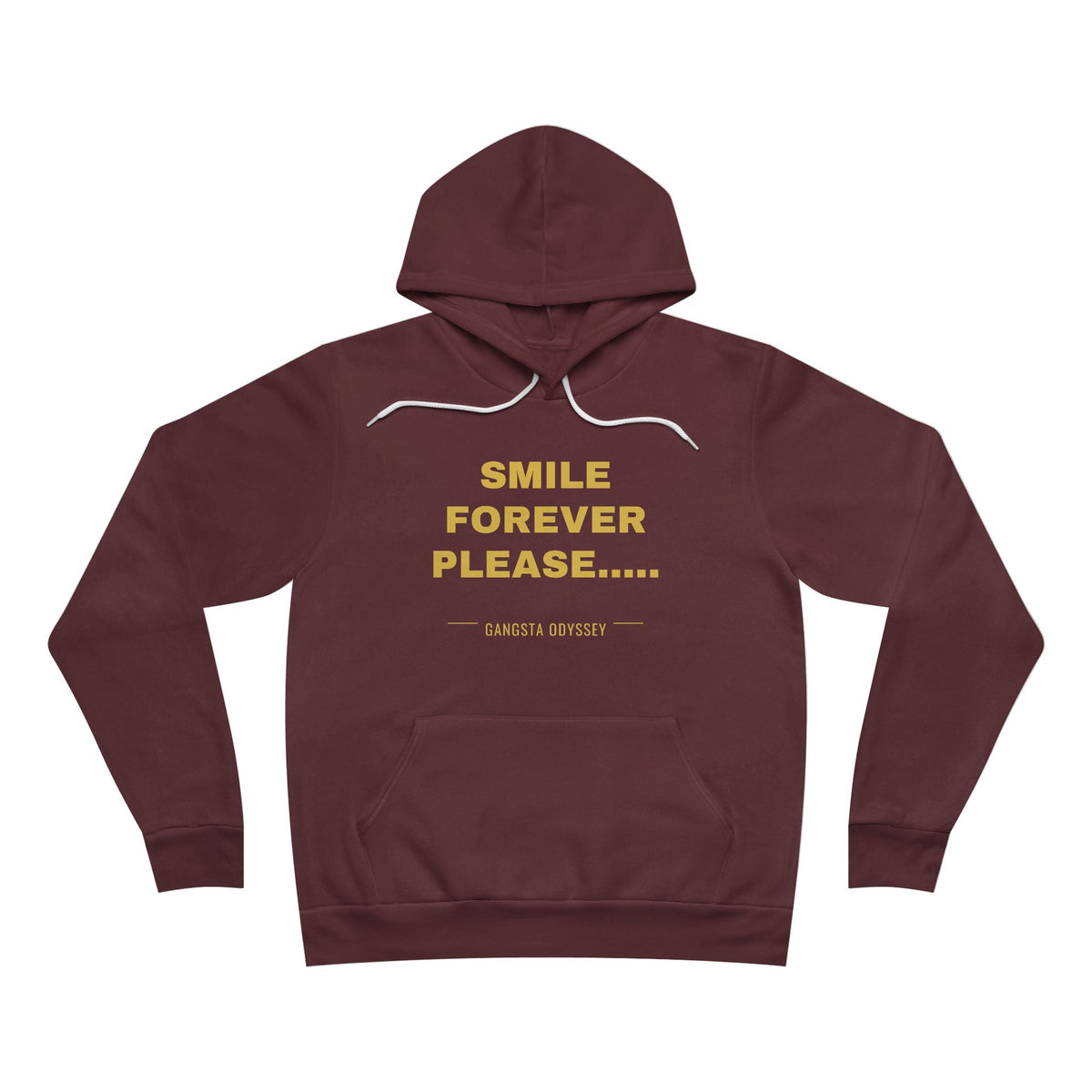 smile forever please..... Hoodie - Gold on Burgundy