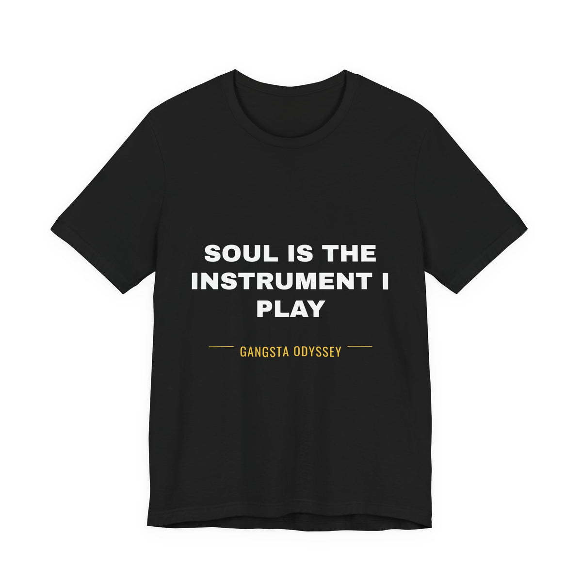 soul is the instrument I play Tee - White on Black