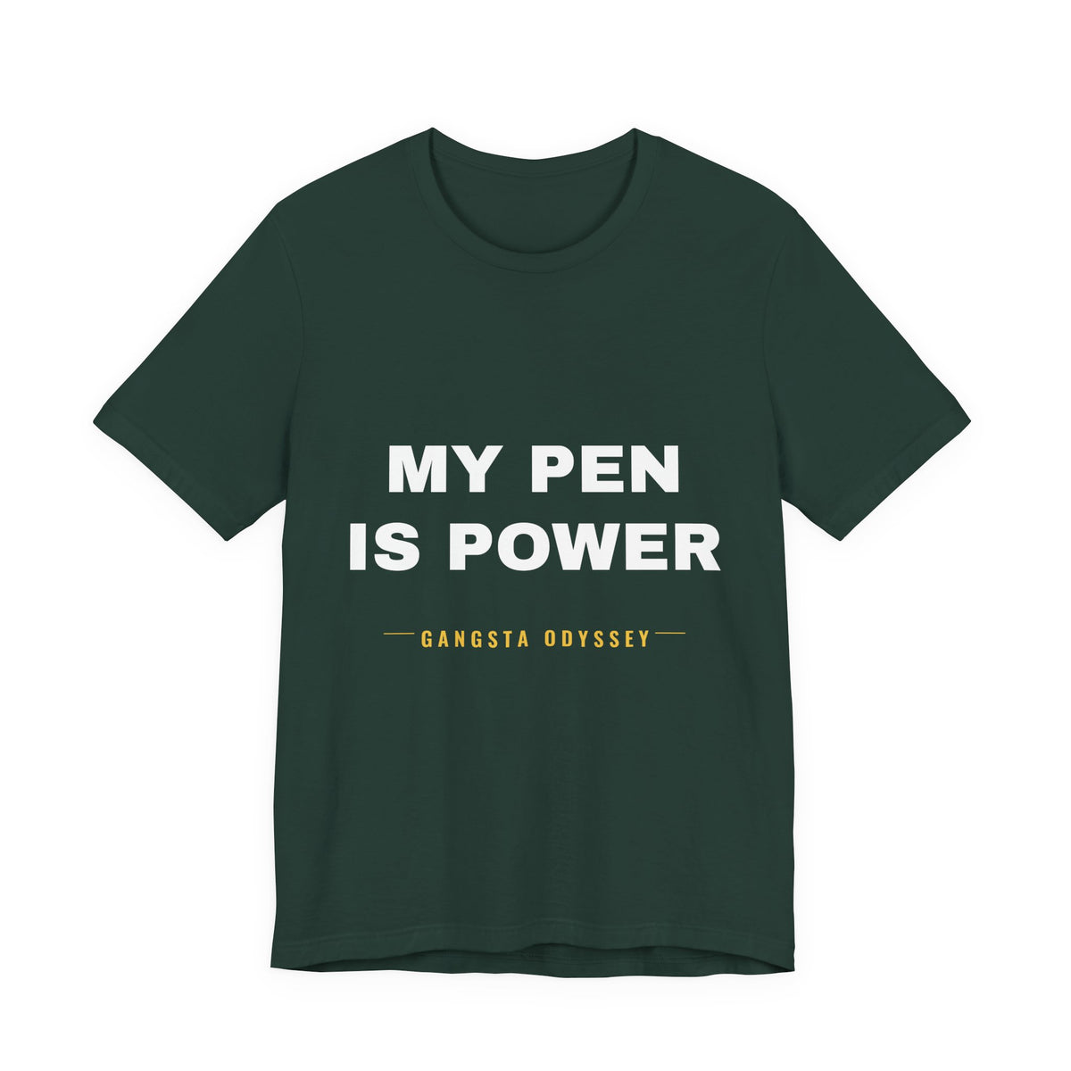 my pen is power Tee - White on Forest