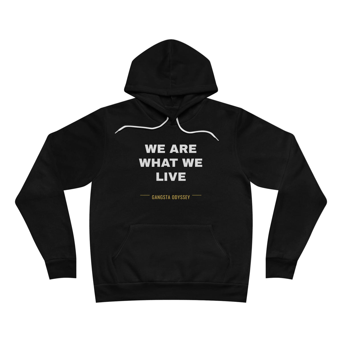 we are what we live Hoodie - White on Black