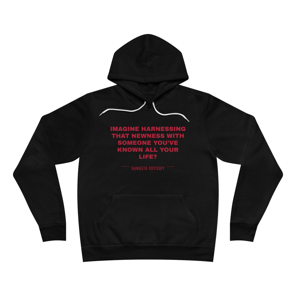 imagine harnessing that newness with someone you've known all your life? Hoodie - Red on Black