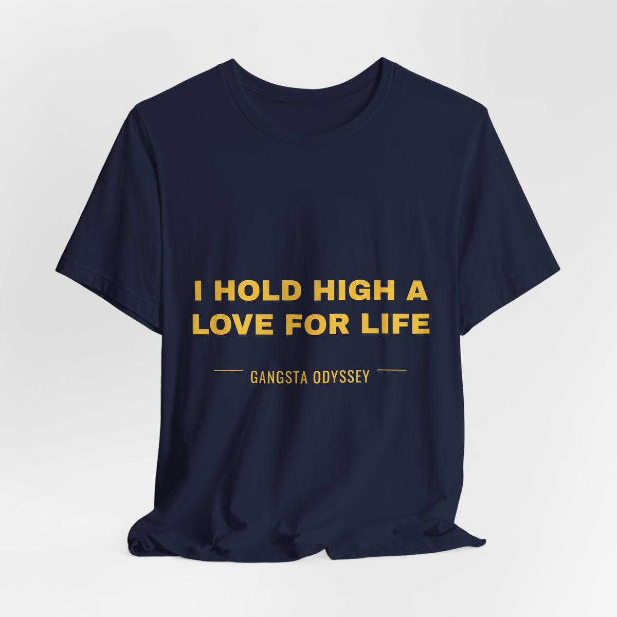 I hold high a love for life Tee - Gold on Navy