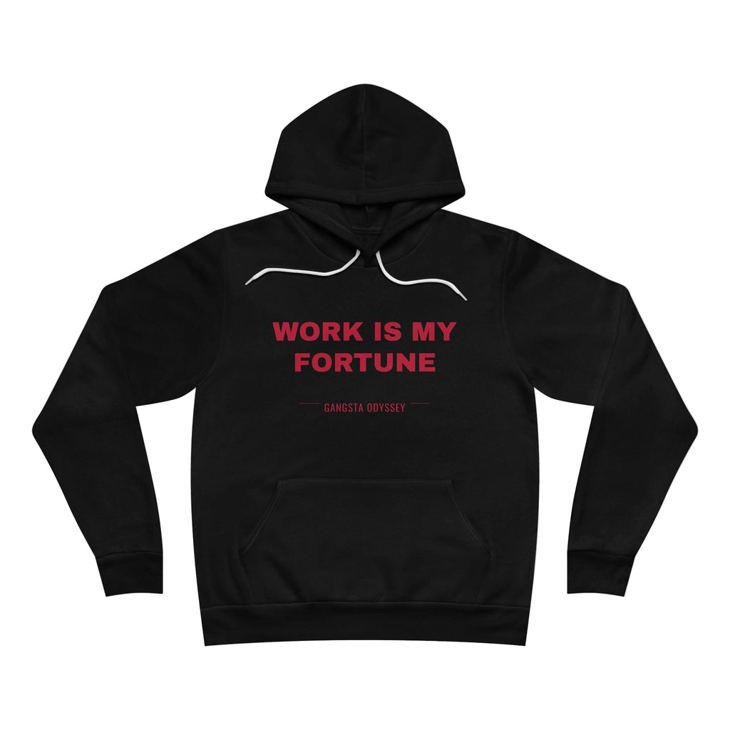 work is my fortune Hoodie - Red on Black
