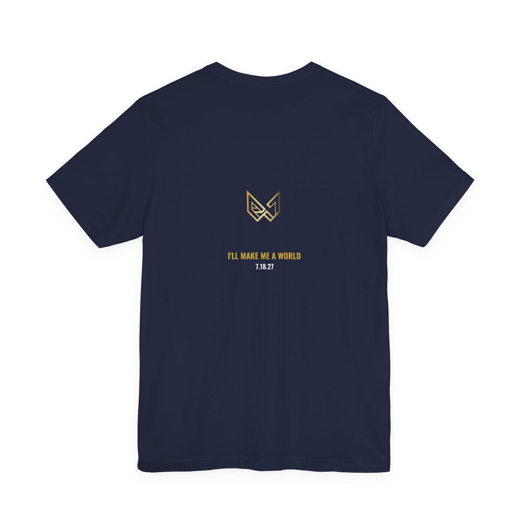 I'll Make Me A World Tee