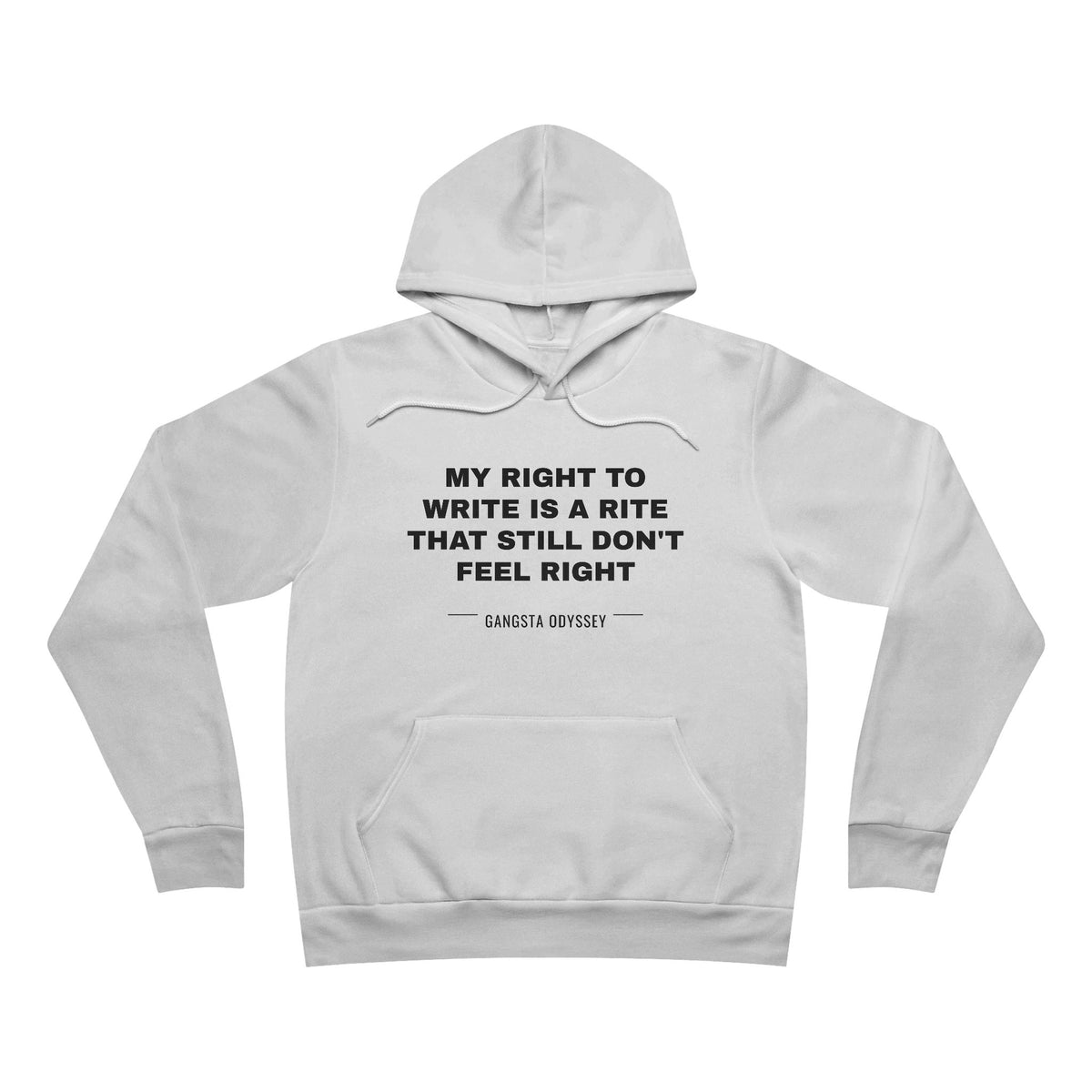 My right to write is a rite that still don't feel right Hoodie - Black on White