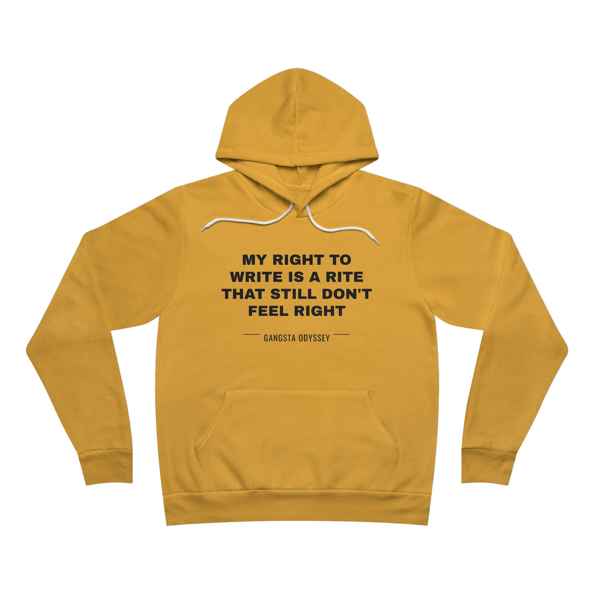 My right to write is a rite that still don't feel right Hoodie - Black on Gold
