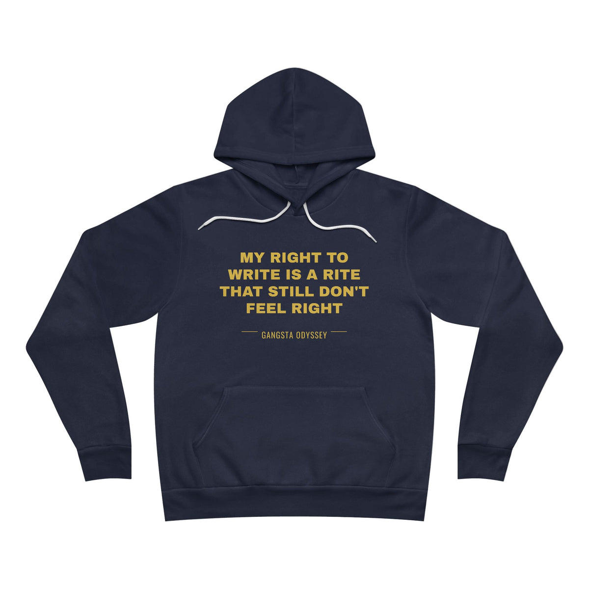 My right to write is a rite that still don't feel right Hoodie - Gold on Navy