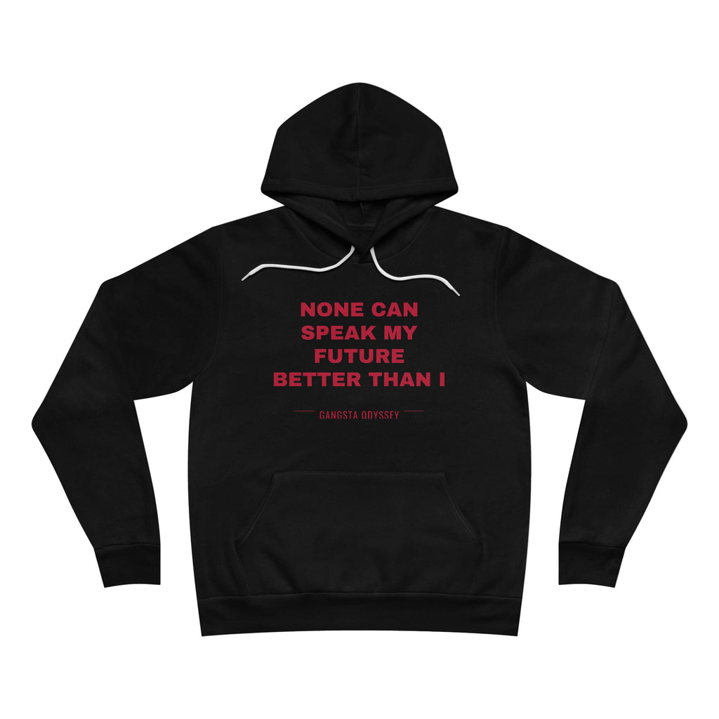 none can speak my future better than I Hoodie - Red on Black