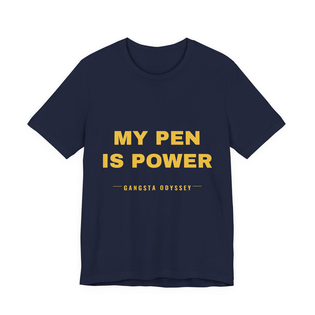 my pen is power Tee - Gold on Navy
