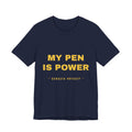 my pen is power Tee - Gold on Navy