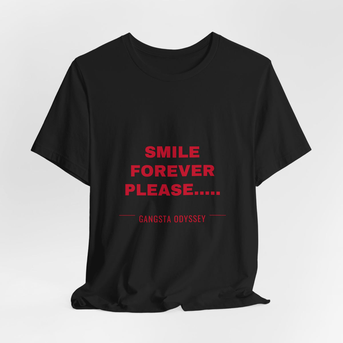 smile forever please..... Tee - Red on Black