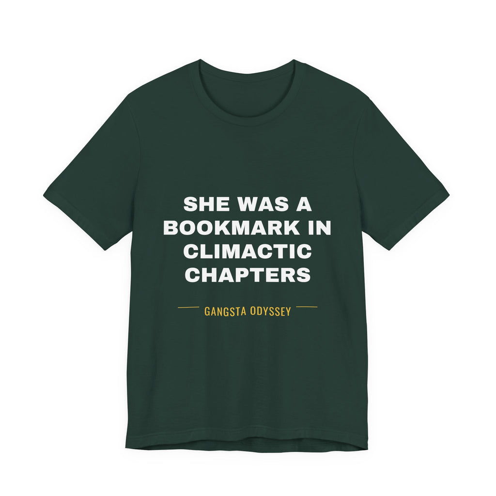 she was a bookmark in climactic chapters Tee - White on Forest