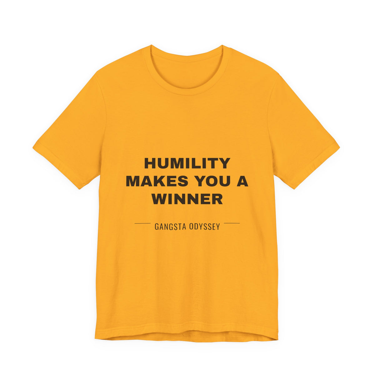 humility makes you a winner Tee - Black on Gold