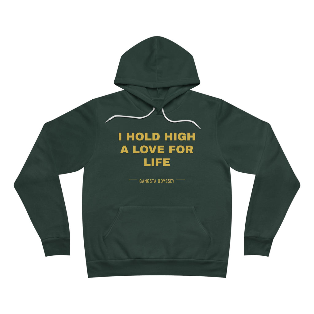 I hold high a love for life Hoodie - Gold on Forest